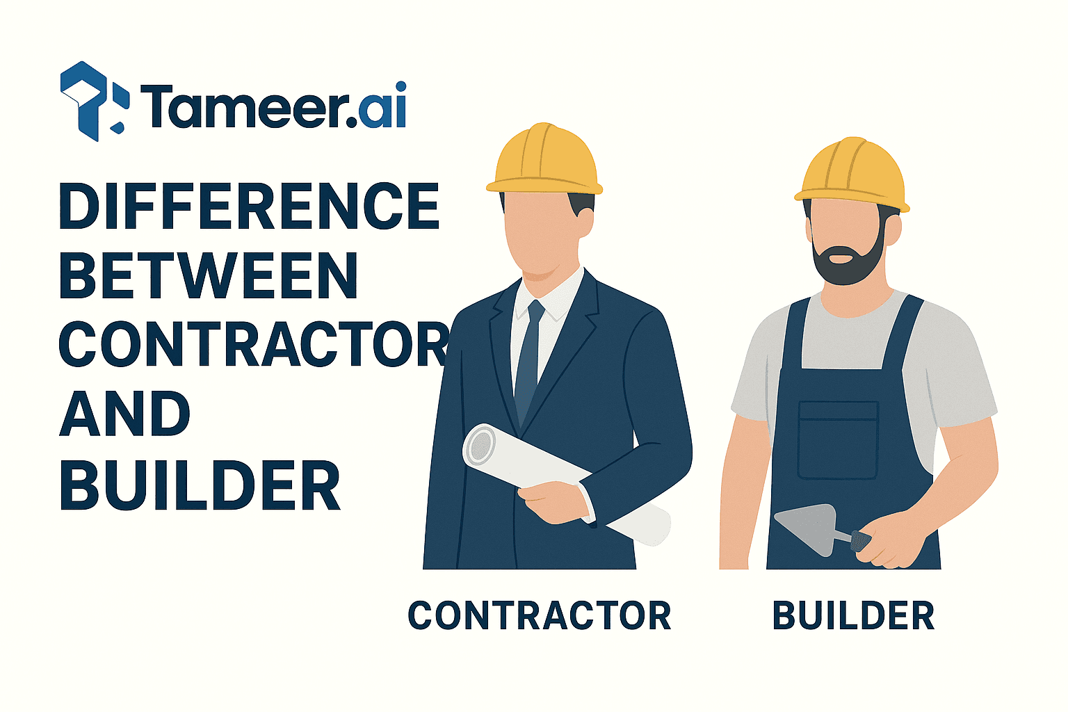 Contractor vs Builder: Who Should You Hire in Pakistan?